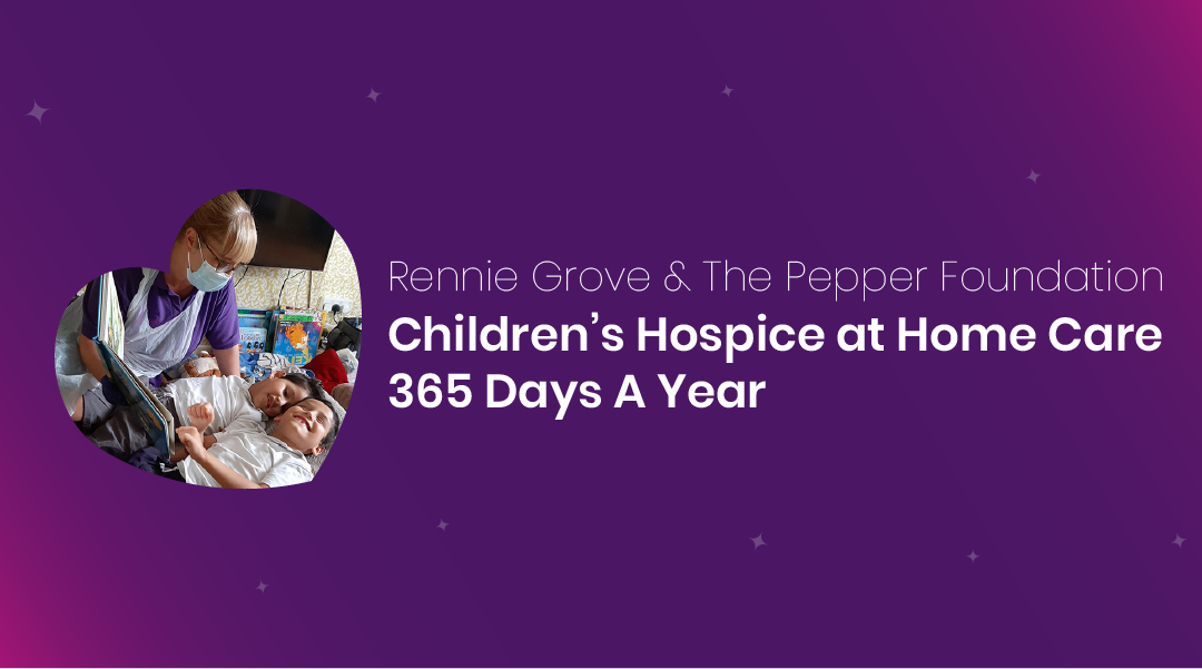 Children’s Hospice at Home Care, All Year Round